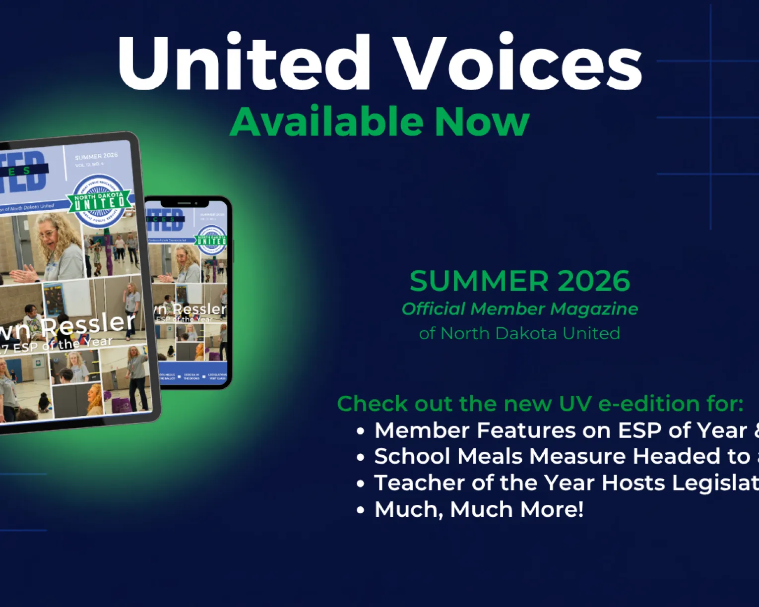 Promotional graphic for the Summer 2026 issue of United Voices, the official member magazine of North Dakota United. Against a dark blue background, the headline "United Voices – Available Now" appears above tablet and smartphone mockups displaying the magazine cover, which features 2027 Education Support Professional of the Year Dawn Ressler. Text highlights featured stories, including member spotlights on the ESP of the Year and finalists, the school meals ballot measure advancing to the November election